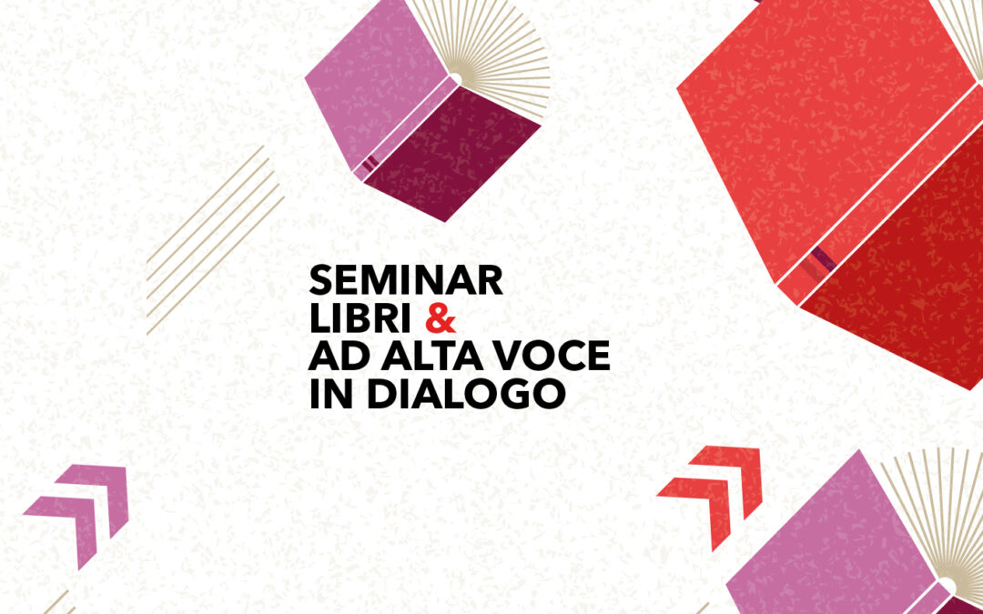 SEMINAR LIBRI E AD ALTA VOCE IN DIALOGO